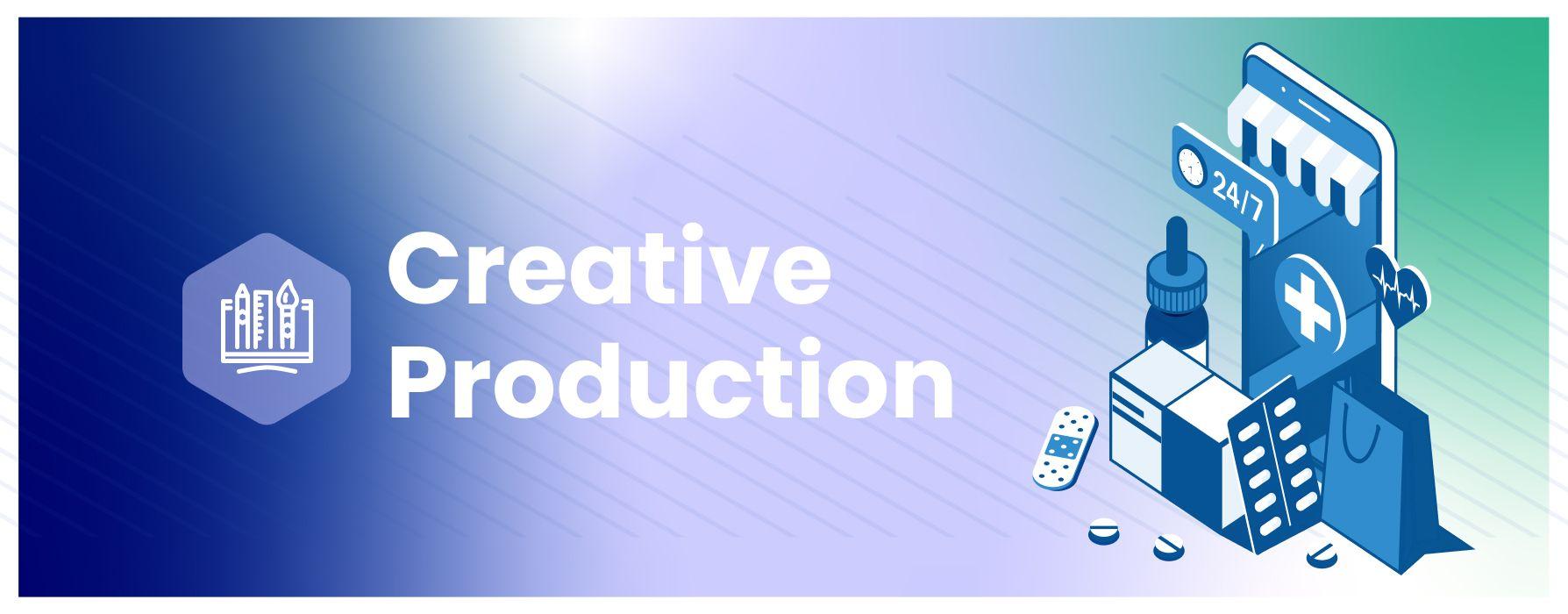 Creative Production